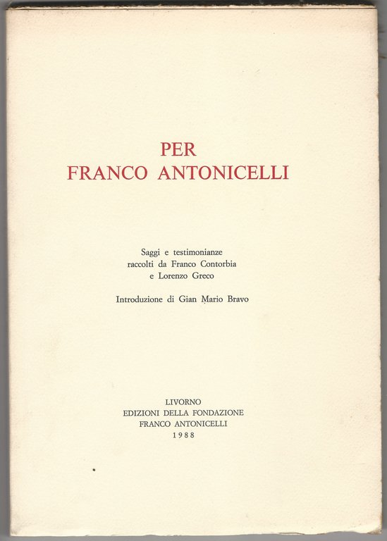 Per Franco Antonicelli.