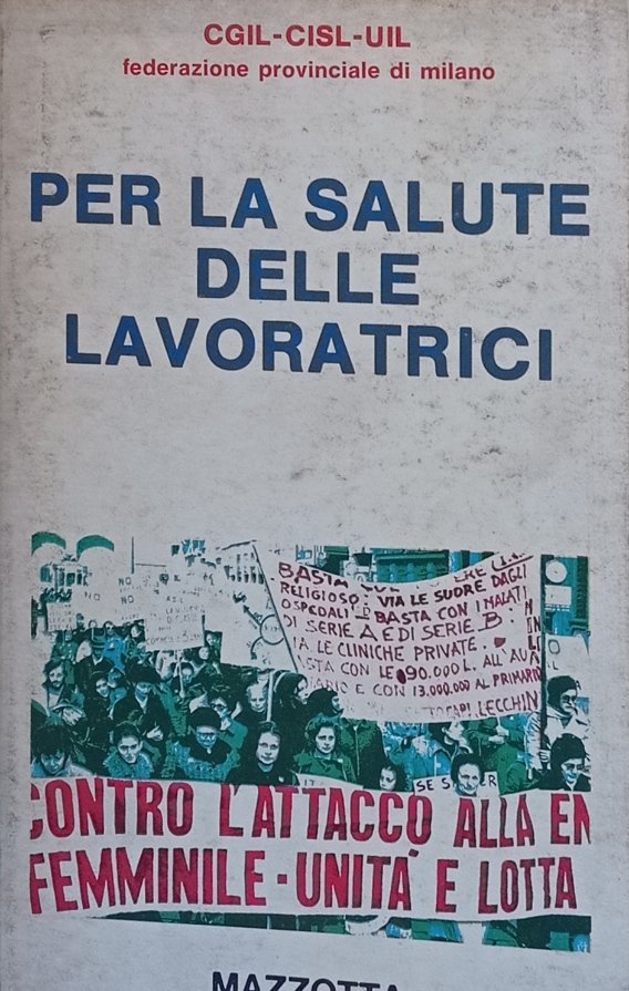 Per la salute delle lavoratrici.