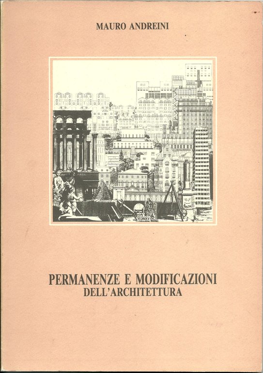 Permanenze e modificazioni dell'architettura.