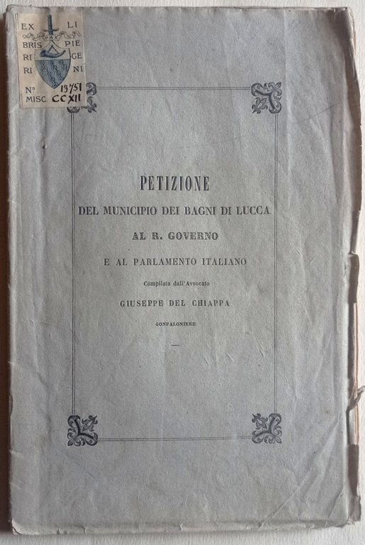 Petizione del Municipio dei Bagni di Lucca al R. Governo …