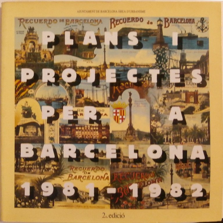 Plans i Projectes per a Barcelona 1981/1982.