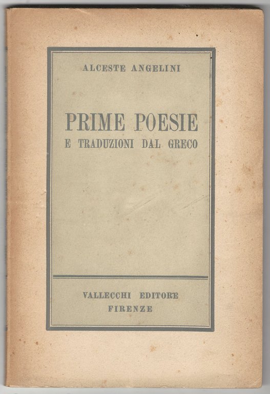 Prime poesie e traduzioni dal greco.