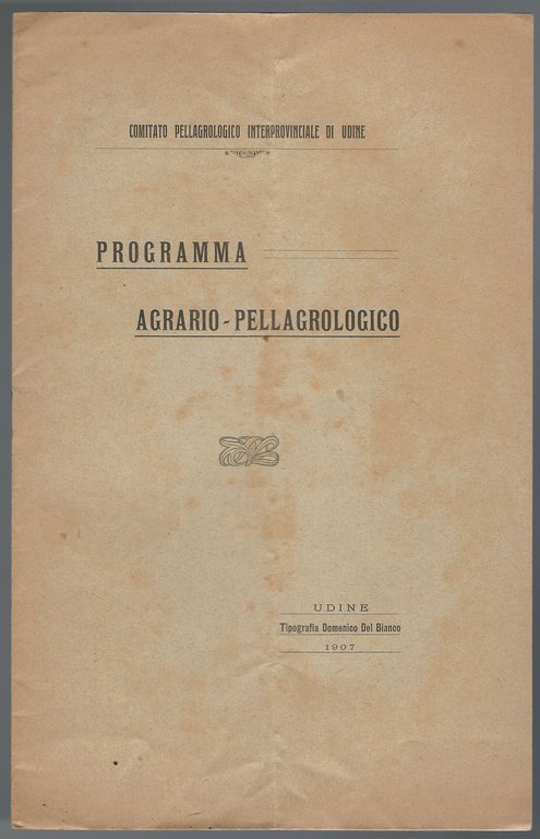 Programma agrario-pellagrologico.