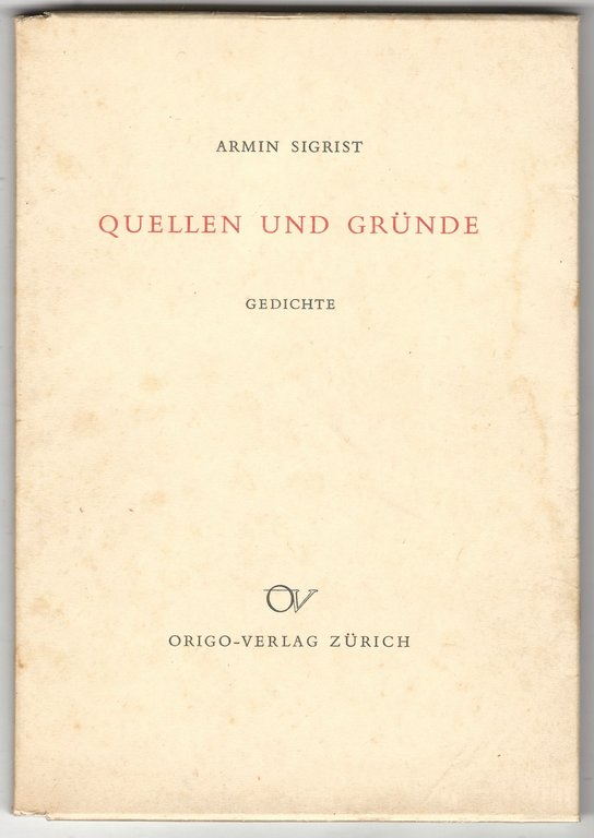 Quellen und Gründe. Gedichte.