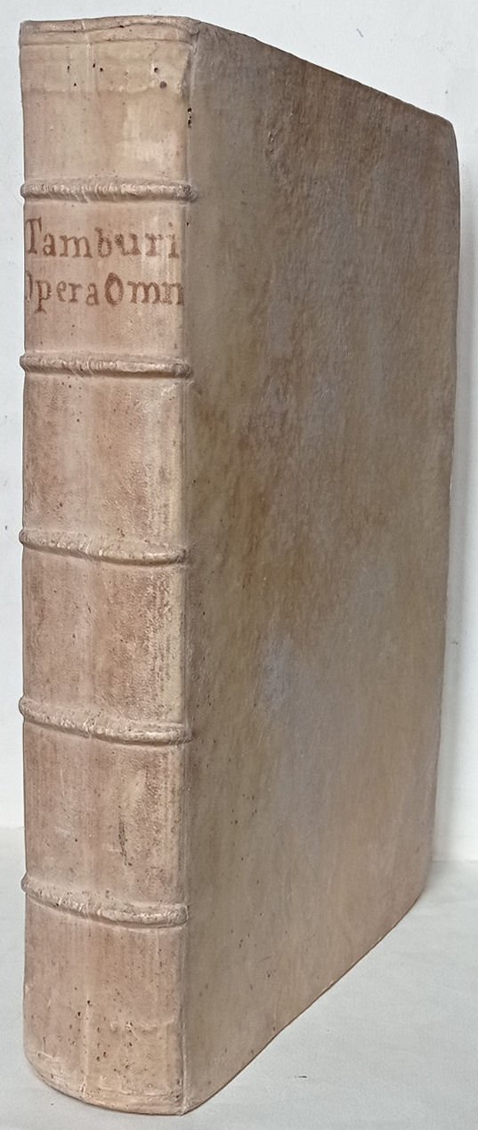 R.p. Thomae Tamburini . Explicatio decalogi, duabus distincta partibus; in …