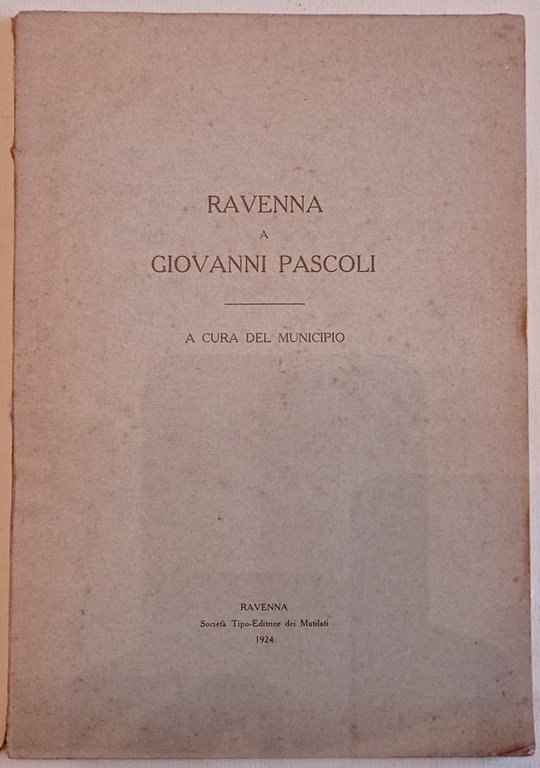 RAVENNA a Giovanni Pascoli.