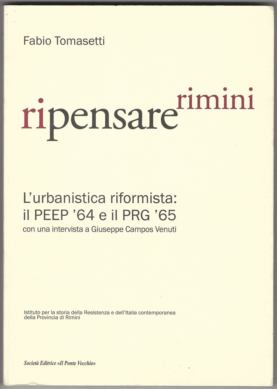 Ripensare Rimini. L'urbanistica riformista: il PEEP '64 e il PRG …