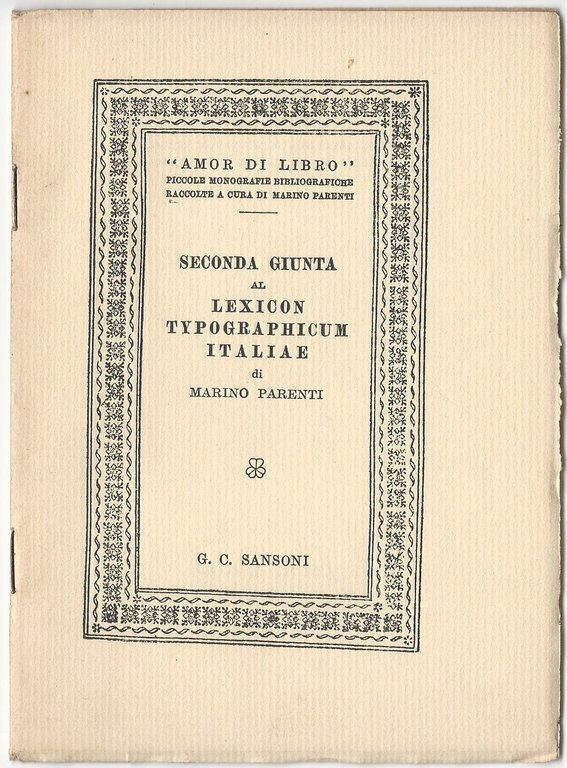 Seconda giunta al Lexicon typographicum Italiae.