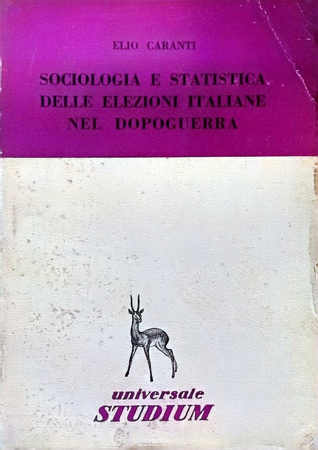 Sociologia e statistica delle elezioni italiane nel dopoguerra.