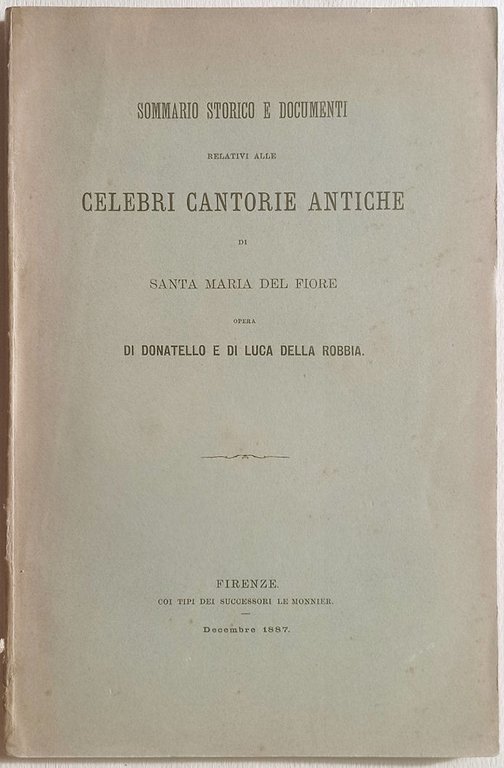 Sommario storico e documenti relativi alle celebri cantorie antichi di …