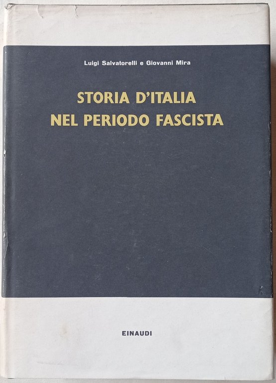 Storia d'Italia nel periodo fascista.