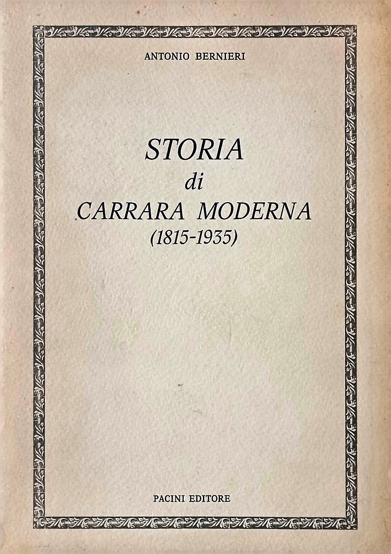 Storia di Carrara moderna (1815-1935).