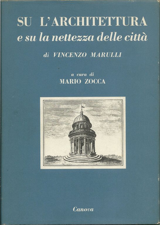 Su l'architettura esu la nettezza delle città (MDCCCVIII).