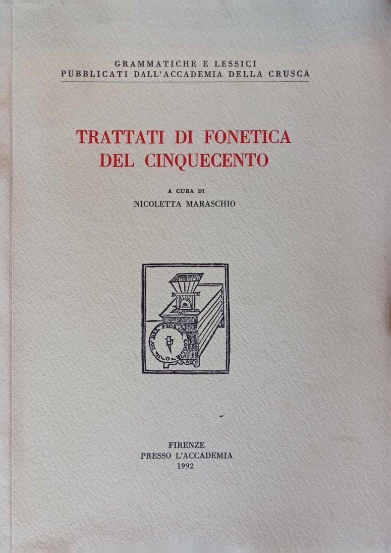Trattati di fonetica del Cinquecento.