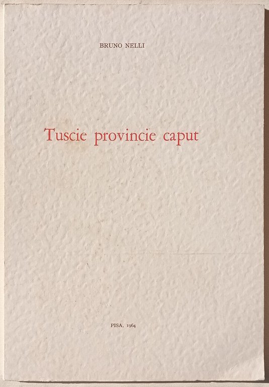 Tuscie provincie caput.