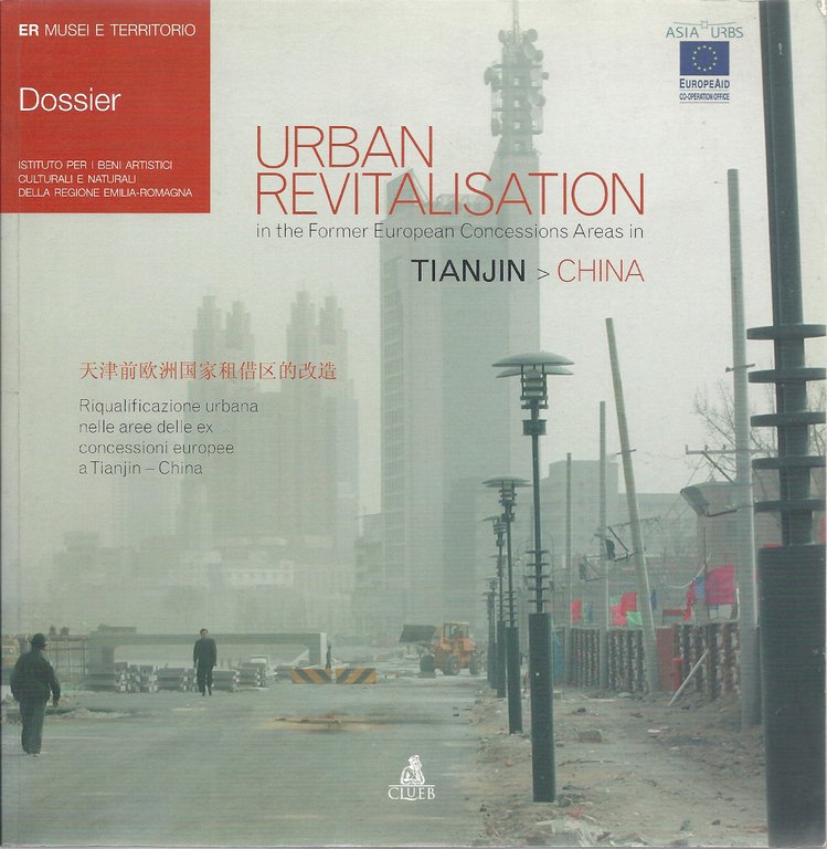 Urban revitalisation. In the Former European Concessions Areas in Tianjin …