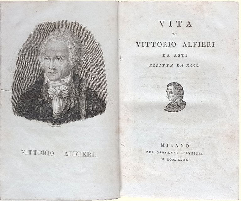 Vita di Vittorio Alfieri da Asti scritta da esso.