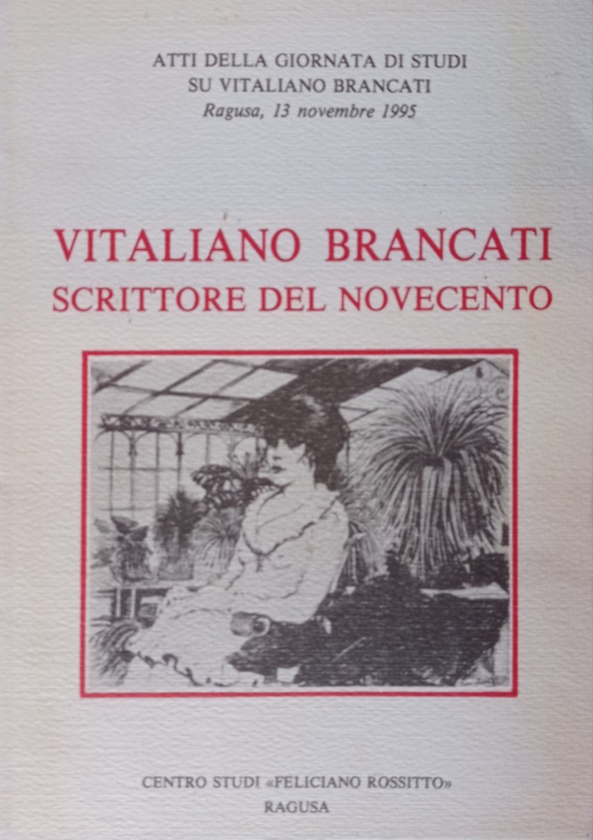 Vitaliano Brancati scrittore del Novecento.