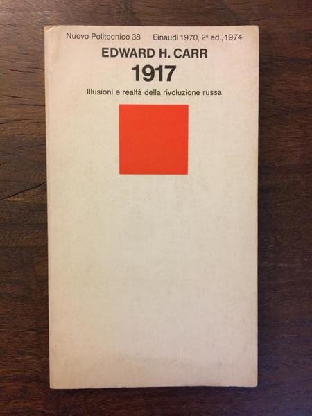 1917 - Illusioni e realtà della rivoluzione russa