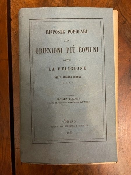 Risposte popolari alle obiezioni più comuni contro religione del P. …