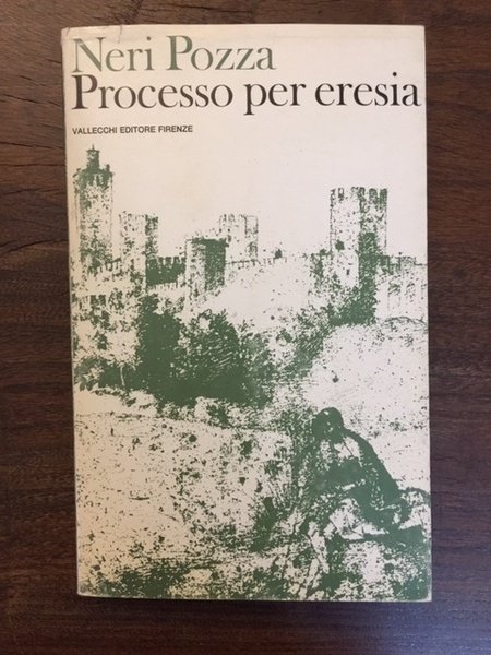 Processo per eresia e altre storie