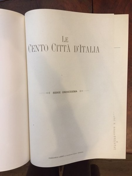 Le cento città d'Italia. Serie undicesima: Cesena, Forlimpopoli, Spoleto, Empoli, …