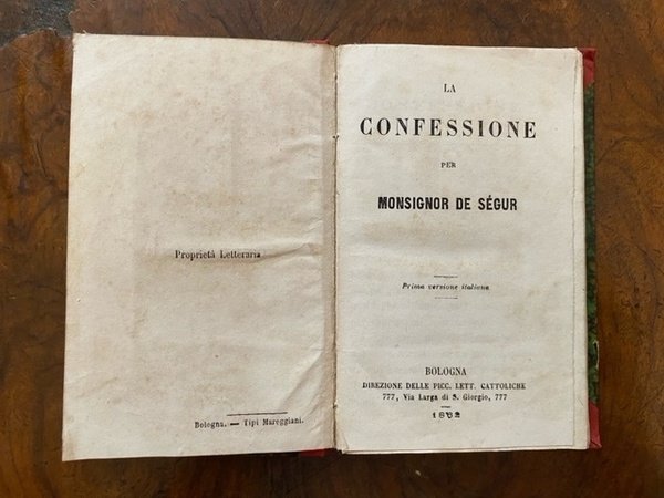 La confessione per monsignor De Segur. Prima versione italiana