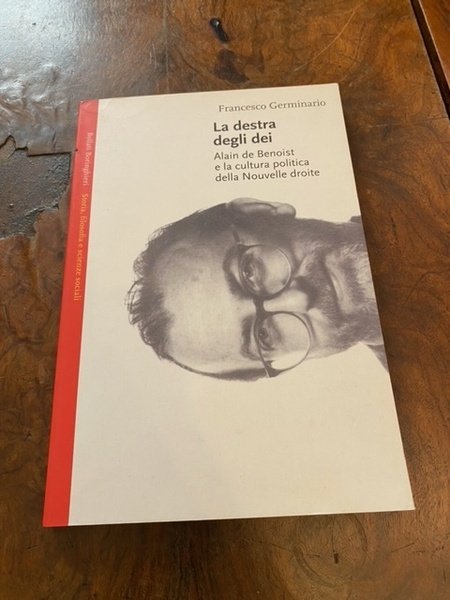 La destra degli dei. Alain de Benoist e la cultura …