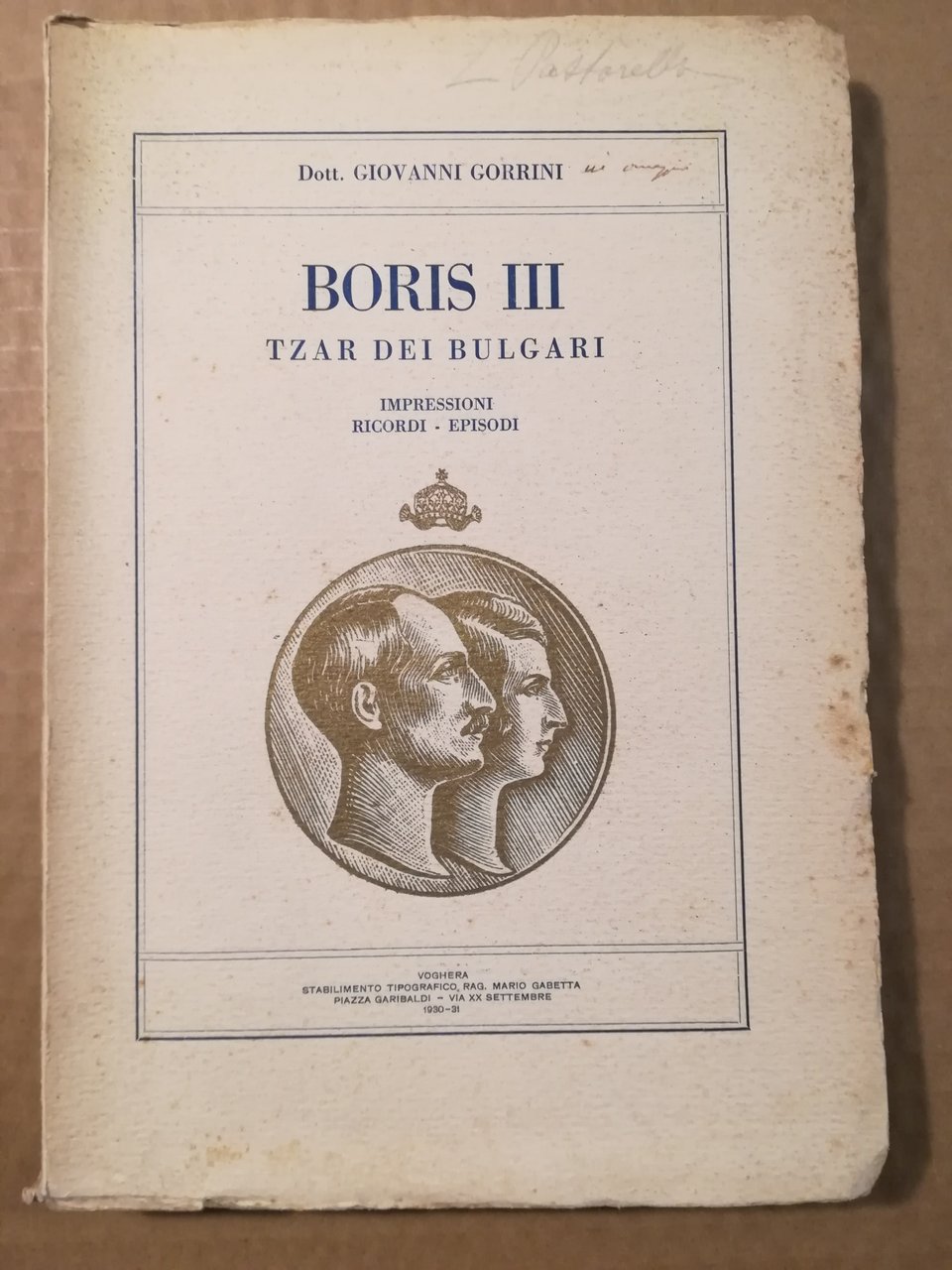 Boris III Tzar dei Bulgari. Impressioni, Ricordi, Episodi | Immagine principale