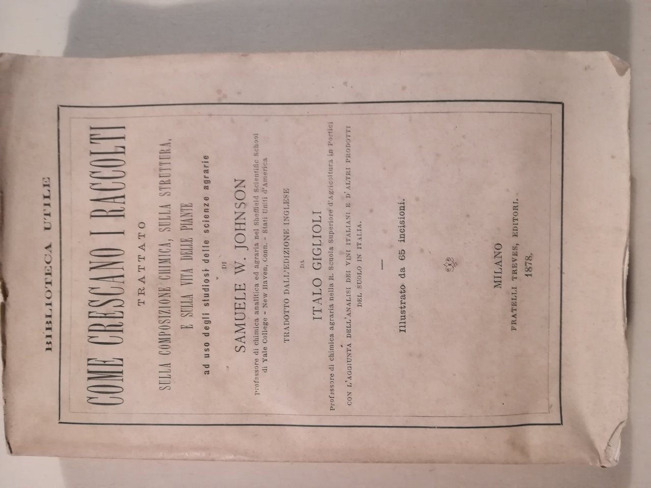 Come crescano i raccolti. Trattato sulla composizione chimica, sulla struttura … | Immagine principale