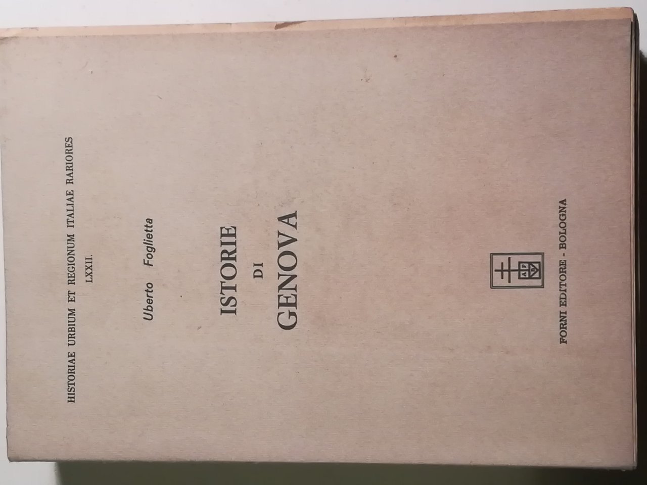 Dell'Istorie di Genoua di Mons. Uberto Foglietta , patrizio genovese. … | Immagine principale