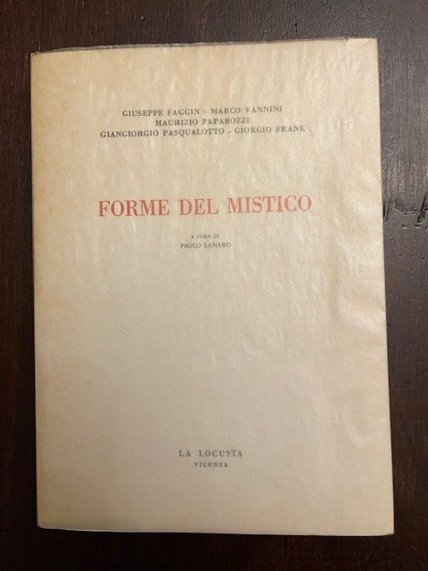 Forme del mistico. A cura di Paolo Lanaro