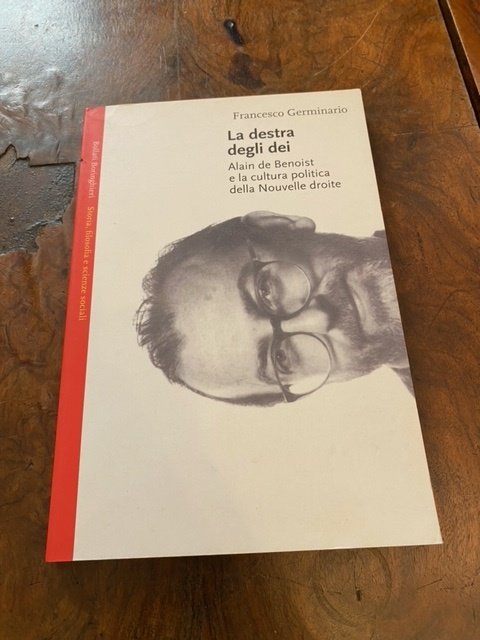 La destra degli dei. Alain de Benoist e la cultura …
