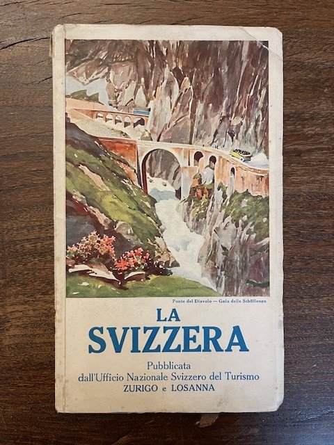 La Svizzera. Piccola guida attraverso le sue più belle regioni