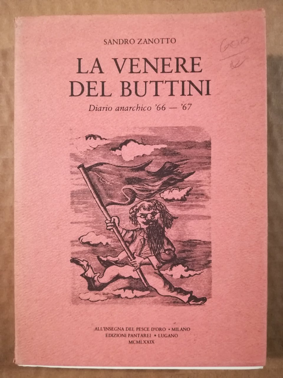 La Venere del Buttini. Diario anarchico '66 - '67 | Immagine principale