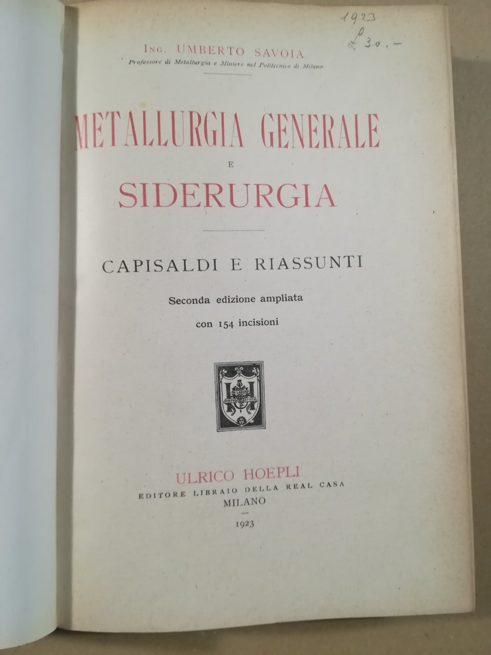 Metallurgia generale e siderurgia. Capisaldi e riassunti. Seconda edizione ampliata … | Immagine principale