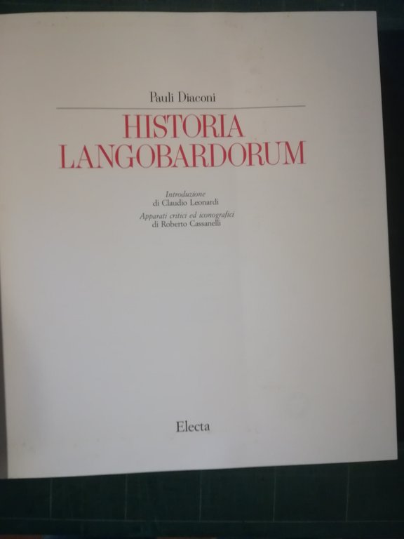 Pauli Diaconi Historia Langobardorum. Introduzione di Claudio Leonardi. Apparati critici … | Immagine Gallery 2