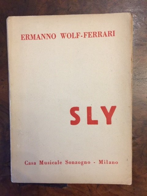 Sly ovvero la leggenda del dormiente risvegliato. Dramma in 3 …
