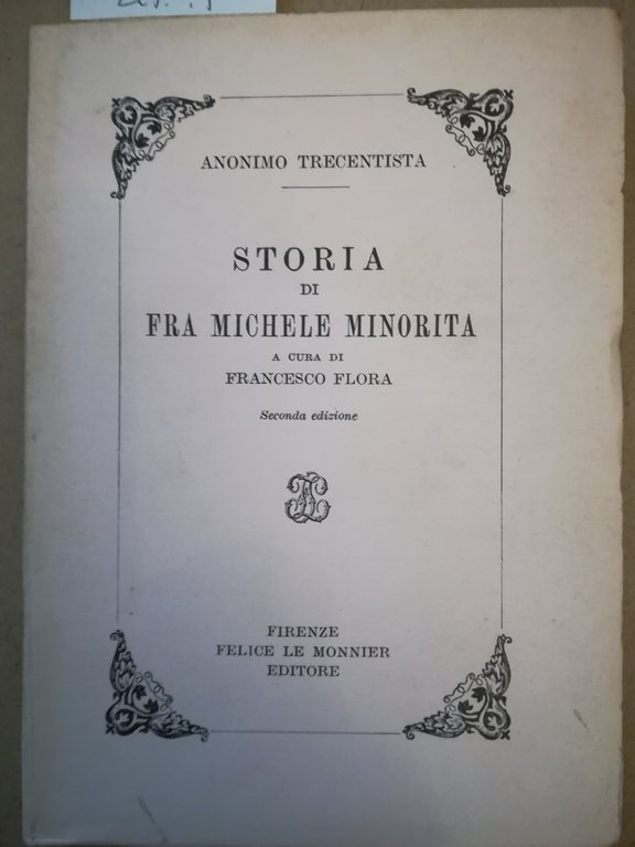 Storia di fra Michele minorita, a cura di Francesco Flora | Immagine Gallery 2