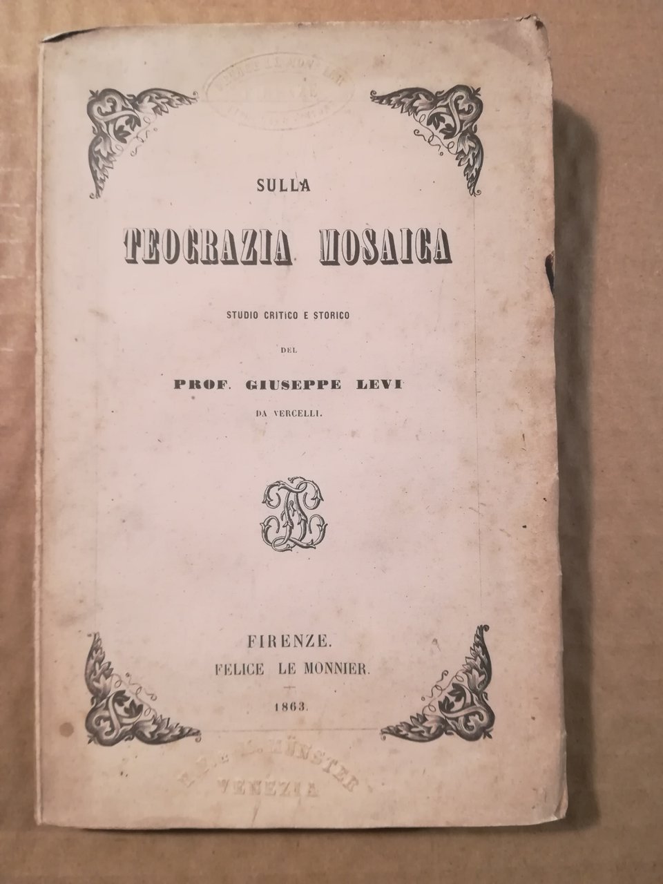 Sulla Teocrazia mosaica, studio critico e storico del prof. Giuseppe … | Immagine principale