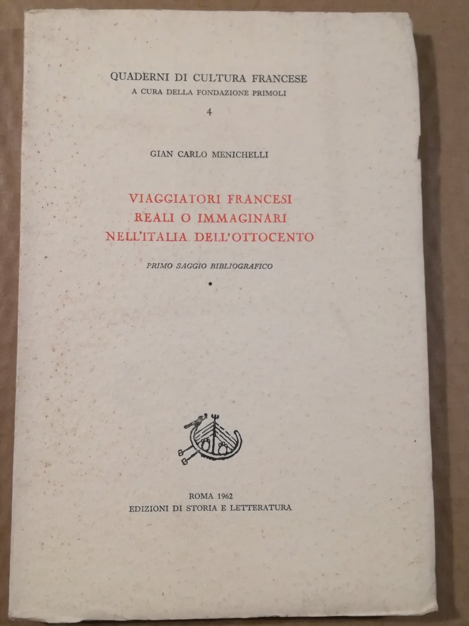 Viaggiatori francesi reali o immaginari nell'Italia dell'Ottocento. Primo saggi bibliografico | Immagine principale