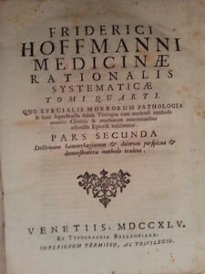 HOFFMANN FRIEDRICH MEDICINAE RATIONALIS SYSTEMATICAE T. 4 TIP. BALLEONIANA 1745