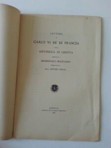 LETTERE DI CARLO VI RE DI FRANCIA REPUBBLICA GENOVA MARESCIALLO …