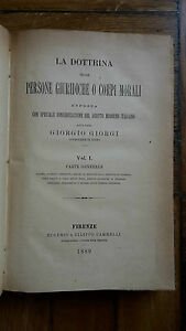 DOTTRINA PERSONE GIURIDICHE O CORPI MORALI GIORGIO GIORGI CAMMELLI 1889 … | Immagine Gallery 1