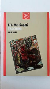 F.T. MARINETTI TACCUINI 1915/1921 IL MULINO 1987 1° EDIZIONE