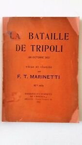 F.T. MARINETTI LA BATAILLE DE TRIPOLI EDIZIONI FUTURISTE DI POESIA 1912