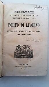 RISULTATI SUL PORTO DI LIVORNO STAMPERIA GRANDUCALE FIRENZE 1853