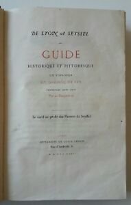 DE LYON A SEYSSEL GUIDE HISTORIQUE ET PITTORESQUE L. PERRIN …