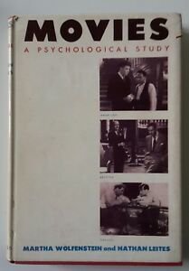 M.WOLFENSTEIN N. LEITES MOVIES A PSYCHOLOGICAL STUDY FREE PRESS 1950