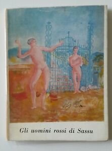 GLI UOMINI ROSSI DI SASSU ALL'INSEGNA DEL PESCE D'ORO 1964 …